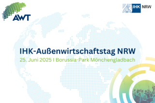 IHK-Außenwirtschaftstag NRW 2025 (AWT) mit Top-Referenten