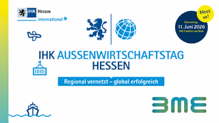 IHK-Außenwirtschaftstag Hessen mit Top-Referenten in Frankfurt