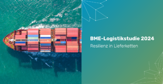 BME-Logistik-Umfrage 2024 „Resilienz in Lieferketten“: Jetzt teilnehmen!