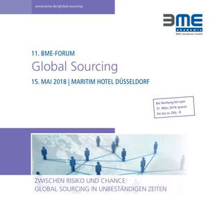 11. BME-Forum Global Sourcing: „Zwischen Risiko und Chance: Global Sourcing in unbeständigen Zeiten“