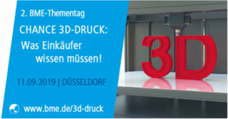 2. BME Thementag Chance 3D-Druck: Was Einkäufer wissen müssen