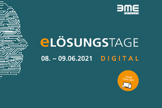 12. BME-eLÖSUNGSTAGE 2021 finden im Juni ausschließlich online statt